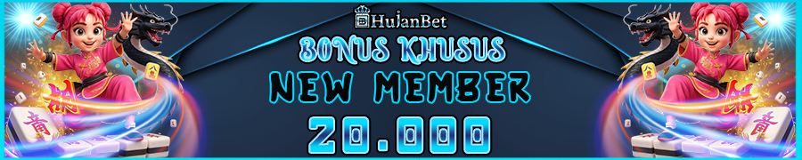 Hujanbet Bonus Khusus Akun Baru 20000